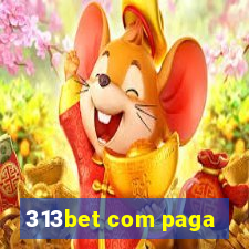 313bet com paga